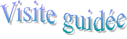 Visite guid&eacute;e