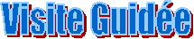 Visite Guid�e